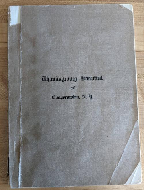 Thanksgiving Hospital of Cooperstown, N. Y.